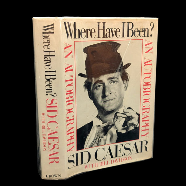 Where Have I Been? An Autobiography by Sid Caesar & Bill Davidson (Signed First Edition), 1982 🎭😂📺