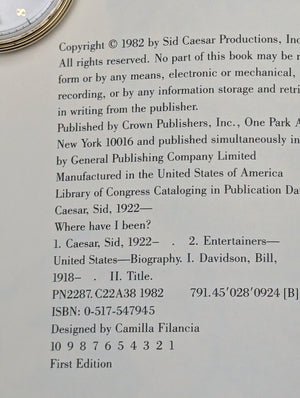 Where Have I Been? An Autobiography by Sid Caesar & Bill Davidson (Signed First Edition), 1982 🎭😂📺