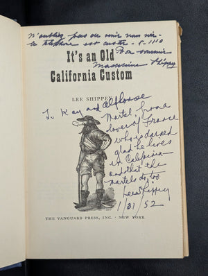 It's an Old California Custom by Lee Shippey (Signed Second Printing), 1948 🐻📜☀️