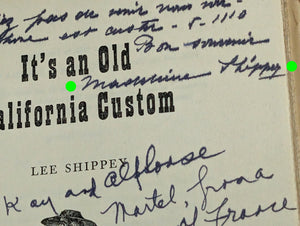 It's an Old California Custom by Lee Shippey (Signed Second Printing), 1948 🐻📜☀️