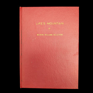 Life's Mountain by Maurine Williams Sellstrom (Signed First Edition), 1950 🏔️✍️🕊️