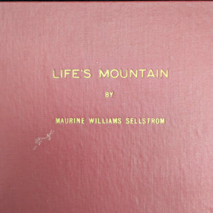 Life's Mountain by Maurine Williams Sellstrom (Signed First Edition), 1950 🏔️✍️🕊️