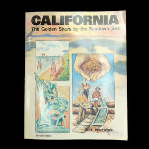 California: The Golden Shore by the Sundown Sea by W. H. Hutchinson (Signed Second Edition), 1988 🌴🌞🌅