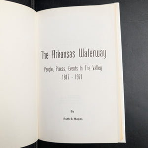 The Arkansas Waterway by Ruth B. Mapes (First Edition), 1972 🛶🇺🇸🗺️