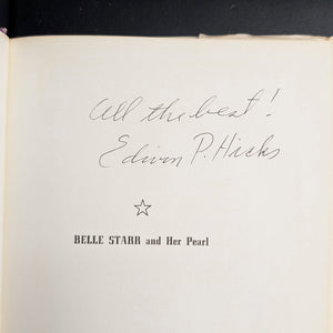 Belle Starr and Her Pearl by Edwin P. Hicks (Signed, Third Printing), 1966 🤠📜🏜️