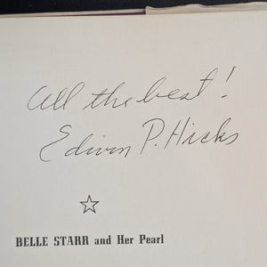 Belle Starr and Her Pearl by Edwin P. Hicks (Signed, Third Printing), 1966 🤠📜🏜️