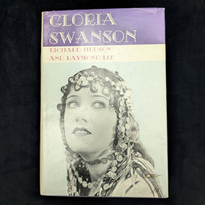 Gloria Swanson by Richard M. Hudson & Raymond Lee (Signed First Edition), 1970 ⭐🎬🎭