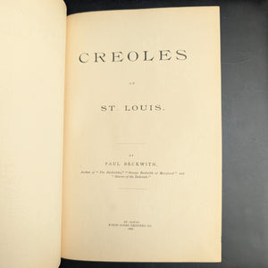 Creoles of St. Louis by Paul Beckwith (RARE, First Edition, Genealogical Annotations), 1893 📜🎨🇺🇸