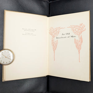 An Old Sweetheart of Mine by James Whitcomb Riley (Illustrated Edition), 1902 📜💘✨