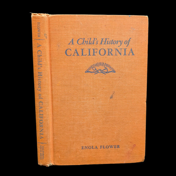 A Child's History of California book by Enola Flower, with a beige cover, showing signs of wear.