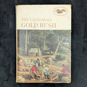 The California Gold Rush by Ralph K. Andrist (First Edition, Illustrated), 1961 ⛏️💰📜