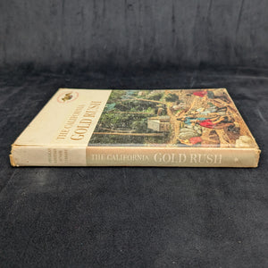 The California Gold Rush by Ralph K. Andrist (First Edition, Illustrated), 1961 ⛏️💰📜