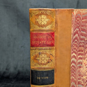 Guizot in Private Life: Monsieur Guizot: In Private Life 1787-1874 by Madame de Witt (RARE Authorized Edition), 1882 📜🇫🇷✍️