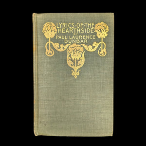 Lyrics of the Hearthside by Paul Laurence Dunbar (RARE, First Edition), 1899 ✍️ 📜🇺🇸