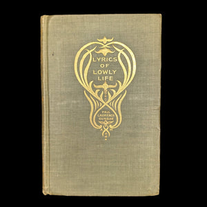 Lyrics of Lowly Life by Paul Laurence Dunbar (RARE, First Edition), 1896 ✍️ 📜🇺🇸