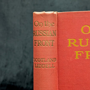 On The Russian Front by R. Scotland Liddell (RARE First Edition), 1916 📜🛡️🇬🇧