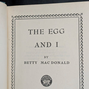 The Egg and I by Betty MacDonald (Fifth Impression), 1945. 🐔🏡😂