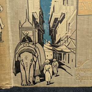A Little American Girl in India by Harriet A. Cheever (First Edition, Illustrated, Rare), 1900 🐘🗺️📚
