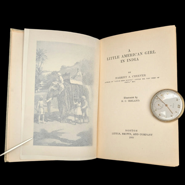 A Little American Girl in India by Harriet A. Cheever (First Edition, Illustrated, Rare), 1900 🐘🗺️📚