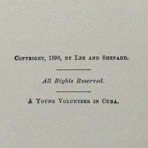 A Young Volunteer in Cuba by Edward Stratemeyer (RARE First Edition, Illustrated), 1898 📜🇺🇸📚