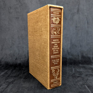 North American Big Game Hunting in the 1800's by John E. Howard (RARE, Signed Limited Edition G.G. #1), 1982 🦌🏞️🌲