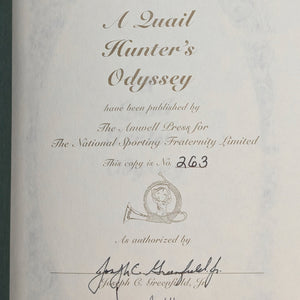 A Quail Hunter's Odyssey by Joseph C. Greenfield, Jr. (Signed Limited Edition), 2003 📜✍️🦆
