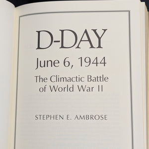 D-Day, June 6, 1944 by Stephen E. Ambrose (Signed Collectors Edition), 1995 🎖️⚓️⚔️