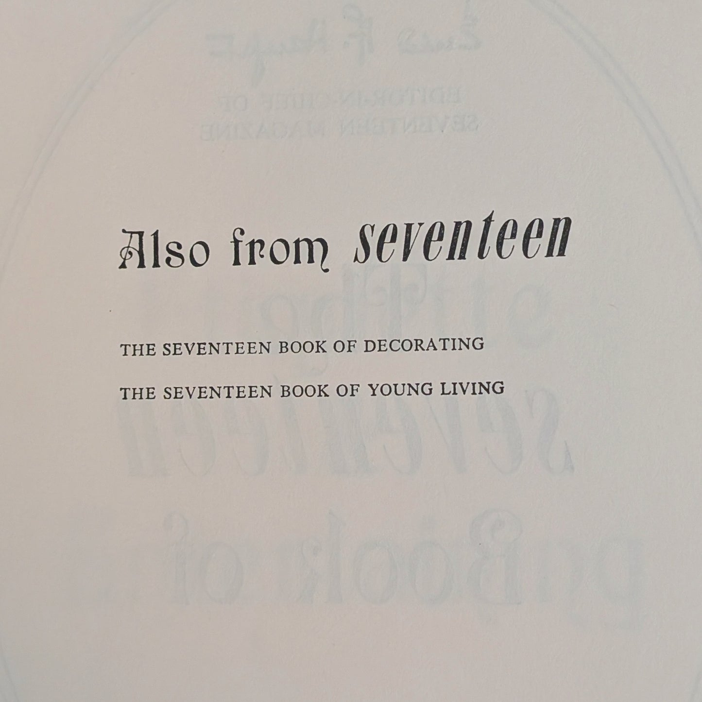 The Seventeen Book of Etiquette & Entertaining, by Enid A. Haupt, (Second Printing), 1963 📜✨👩🏫