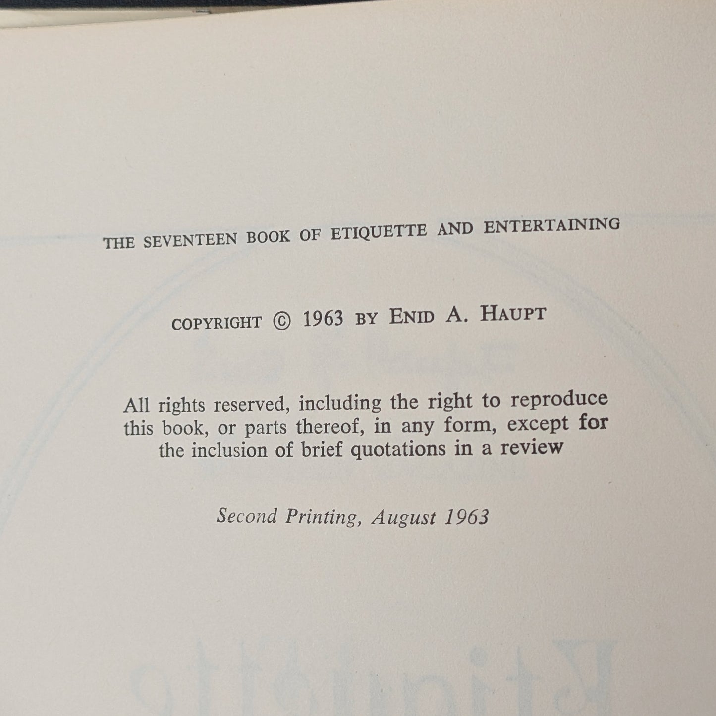 The Seventeen Book of Etiquette & Entertaining, by Enid A. Haupt, (Second Printing), 1963 📜✨👩🏫
