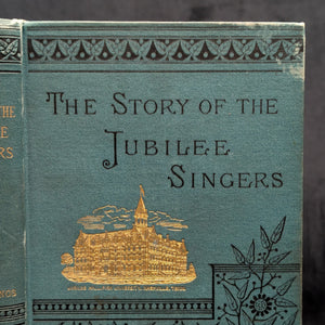 The Story of the Jubilee Singers, With Their Songs by J.B.T. Marsh (RARE, Revised Edition, Original Program), 1880 🎶📜🧐
