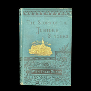 The Story of the Jubilee Singers, With Their Songs by J.B.T. Marsh (RARE, Revised Edition, Original Program), 1880 🎶📜🧐