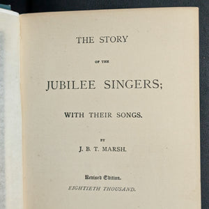The Story of the Jubilee Singers, With Their Songs by J.B.T. Marsh (RARE, Revised Edition, Original Program), 1880 🎶📜🧐