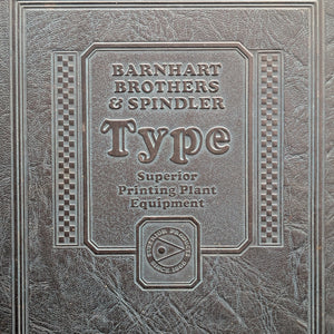 Types That Talk: Catalog of Type Faces by Barnhart Brothers & Spindler (RARE), c. 1920s 🖨️🎨✒️
