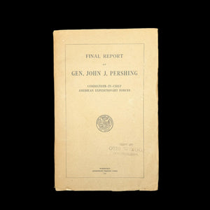 Final Report of Gen. John J. Pershing, Commander-in-Chief American Expeditionary Forces (RARE, First Edition, Stamp From Congressman), 1920 📜🏛️🇺🇸