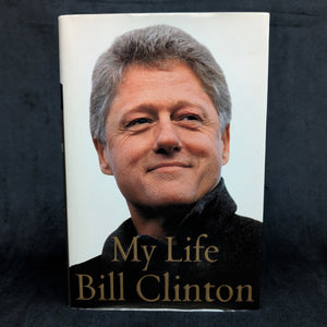 My Life by Bill Clinton (Signed, First Edition), 2004 🇺🇸🏛️ 📜