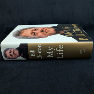 My Life by Bill Clinton (Signed, First Edition), 2004 🇺🇸🏛️ 📜