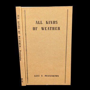 A hardcover book titled 'All Kinds of Weather' by Levi T. Pennington, with a beige cover and black text, including a signature at the bottom.