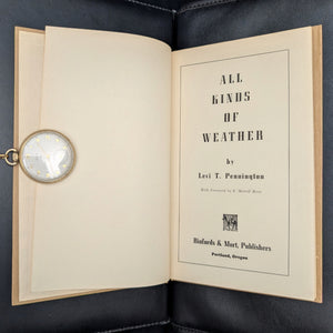 All Kinds of Weather by Levi T. Pennington (Signed, First Edition), 1948 📜✍️🌿