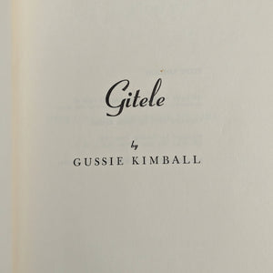 Gitele by Gussie Kimball (Signed, First Edition), 1960 📜✍️💖