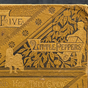 Five Little Peppers and How They Grew by Margaret Sidney (First Edition, First Printing), 1880 ๐จโ๐ฉโ๐งโ๐ฆ๐๐๏ธ