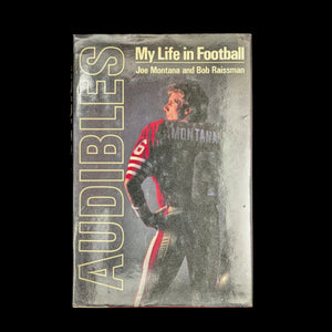 Audibles: My Life in Football by Joe Montana (First Edition), 1986 🏈📜🏆
