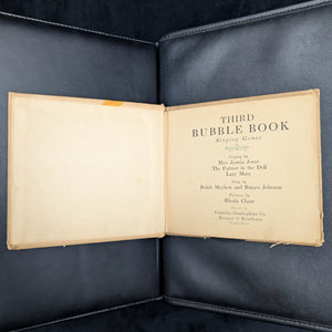The Third Bubble Book by Ralph Mayhew and Burges Johnson (First Edition with Records), 1918 🎶🎯📖
