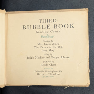 The Third Bubble Book by Ralph Mayhew and Burges Johnson (First Edition with Records), 1918 🎶🎯📖