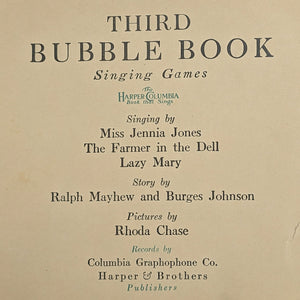 The Third Bubble Book by Ralph Mayhew and Burges Johnson (First Edition with Records), 1918 🎶🎯📖