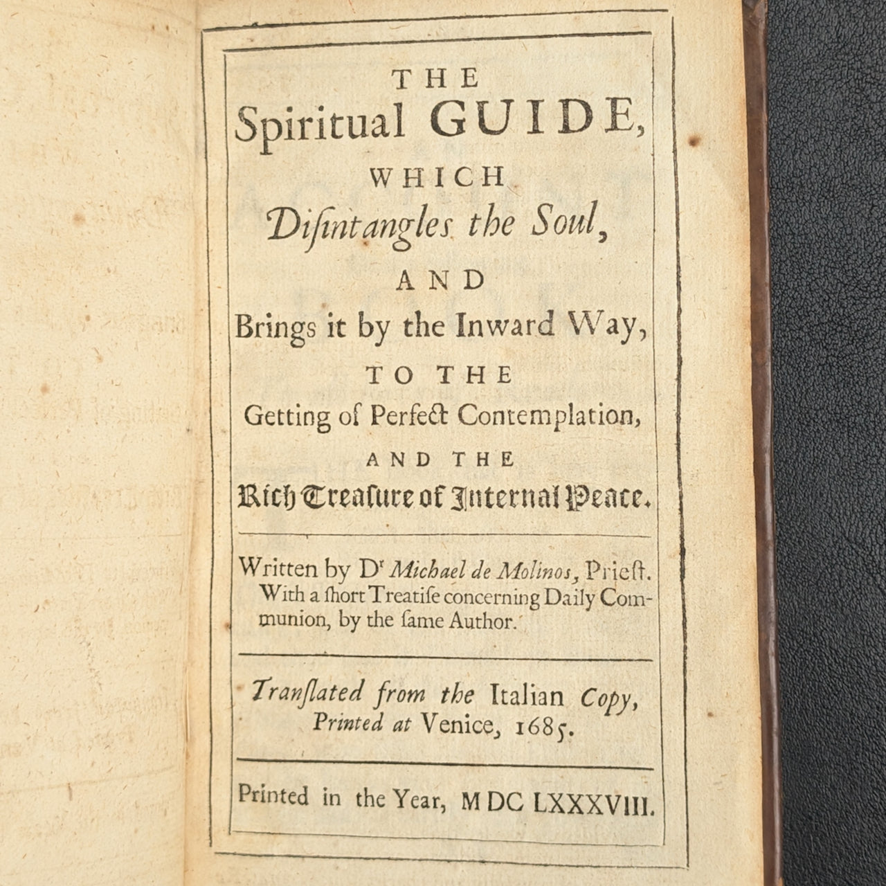 The Spiritual Guide by Michael de Molinos (Extremely Rare First English Edition), 1688 📖✝️🕊️