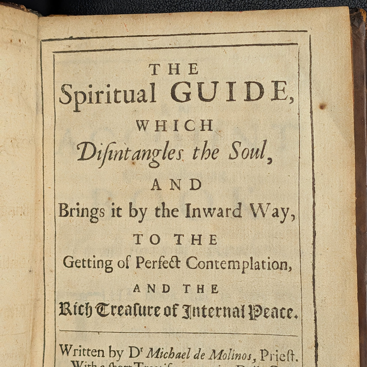 The Spiritual Guide by Michael de Molinos (Extremely Rare First English Edition), 1688 📖✝️🕊️