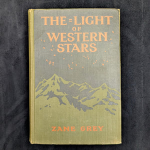 The Light Of Western Stars by Zane Grey (Early Grosset & Dunlap Issue), 1914 🤠🌟🌵