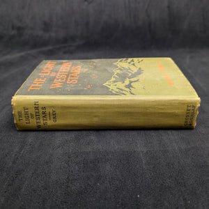 The Light Of Western Stars by Zane Grey (Early Grosset & Dunlap Issue), 1914 🤠🌟🌵