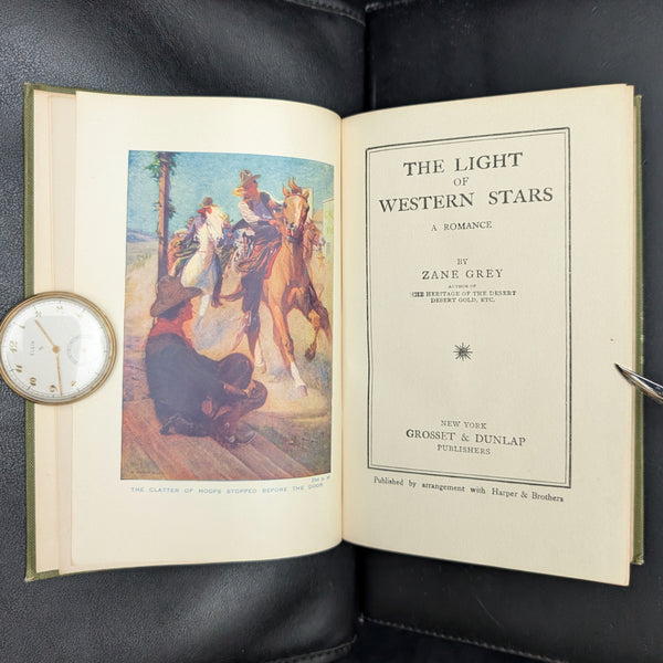The Light Of Western Stars by Zane Grey (Early Grosset & Dunlap Issue), 1914 🤠🌟🌵