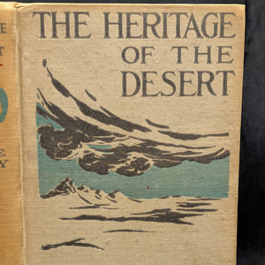 The Heritage Of The Desert by Zane Grey (1910 Grosset & Dunlap Printing) - Early American Western Classic 🏜️🐴🌄